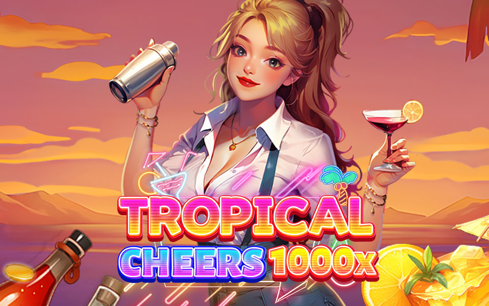 Tropical Cheers 1000
